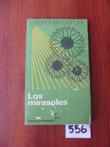 J. Sánchez Gardel / Los Mirasoles