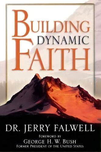 Building Dynamic Faith, De Jerry Falwell. Editorial Thomas Nelson Publishers, Tapa Blanda En Inglés