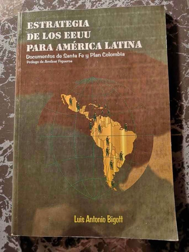 Libro Estrategia De Los Eeuu Para América Latina