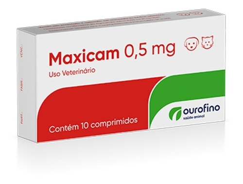 Maxicam Ourofino 0,5mg - Meloxicam 0,5mg - 10 Comp. P/ Cães E Gatos - Anti inflamatório