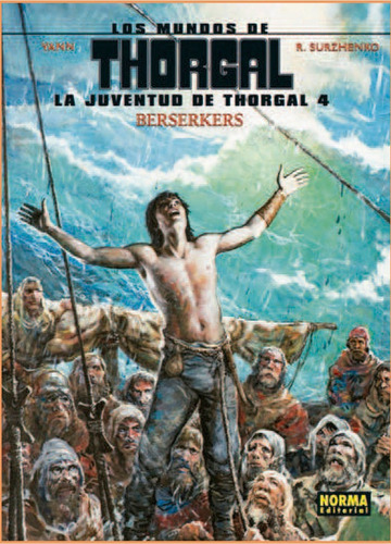 La Juventud De Thorgal 4, De Yann. Editorial Norma Editorial, S.a., Tapa Dura En Español