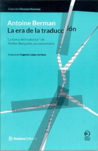 Libro - Era De La Traducción, La - Antoine Berman