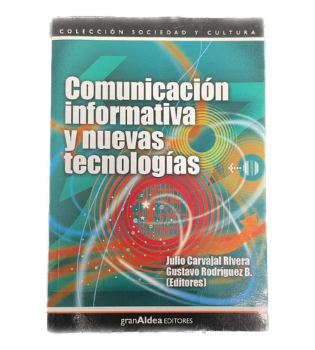 Comunicación Informativa Y Nuevas Tecnologías - Usado