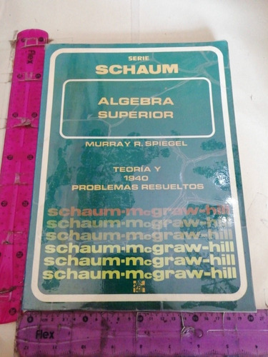 Algebra Superior Murray Spiegel Mcgraw-hill (Usado)