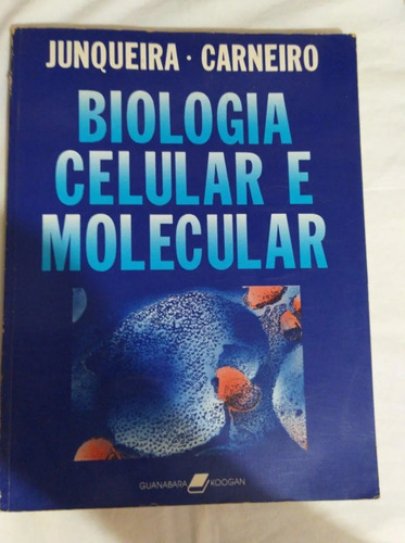  Livro Biologia Celular E Molecular Junqueira Carneiro