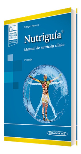 Nutriguia Manual De Nutricion Clinica Ortega 2da Ed