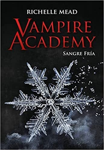 Libro Vampire Academy : Sangre Fria De Richelle Mead