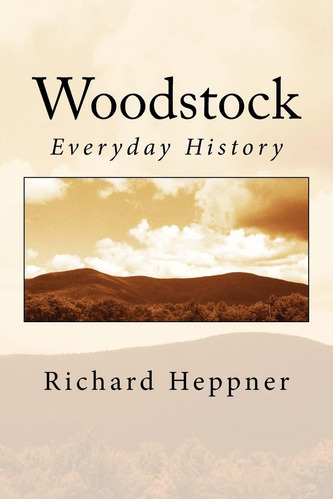 Libro: En Ingles Woodstock Everyday History