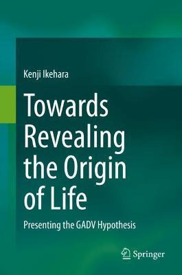 Libro Towards Revealing The Origin Of Life : Presenting T...