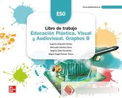 Eso 3 Educación Plástica Graphos B Wb 2022 De Bargueno E.; S