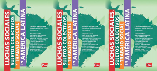 Imagen 1 de 8 de 3 Luchas Sociales, Sujetos Colectivos Y Ts En Am. Latina