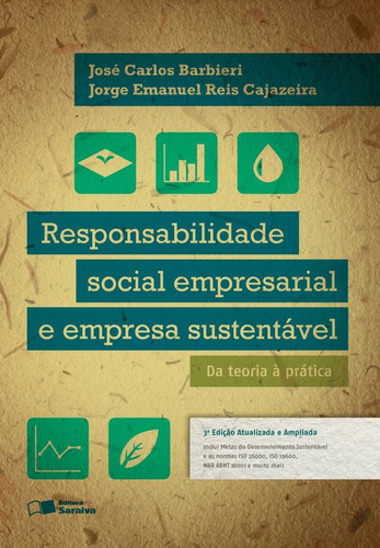 Responsabilidade social empresarial e empresa sustentável, de Barbieri, José Carlos. Editora Saraiva Educação S. A., capa mole em português, 2016