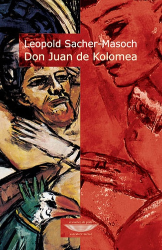 Don Juan De Kolomea, De Leopold Sacher Mas. Editorial El Cuenco De Plata, Tapa Blanda, Edición 1 En Español