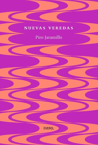 Nuevas Veredas - Piro Jaramillo