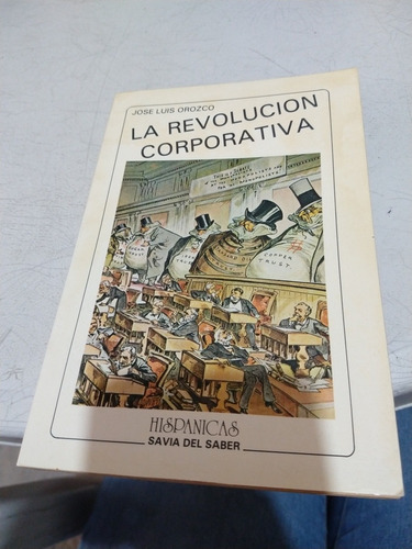 José Luis Orozco La Revolución Corporativa 