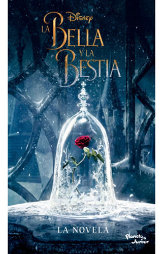 Libro Fisico La Bella Y La Bestia. La Novela, Disney