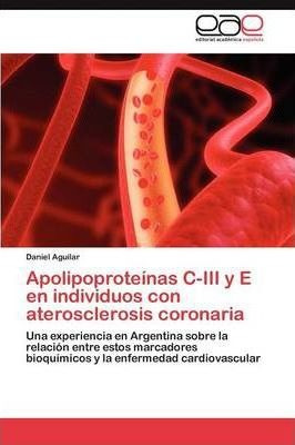 Apolipoproteinas C-iii Y E En Individuos Con Ateroscleros...