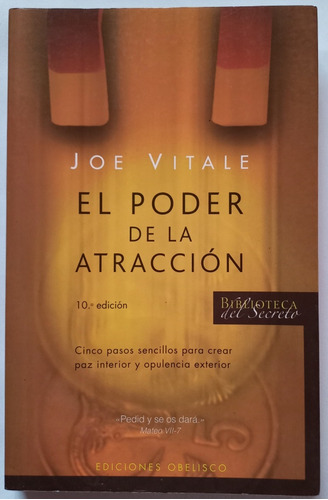 Libro  *el Poder De La Atraccion*  Joe Vitale 10a. Edición 