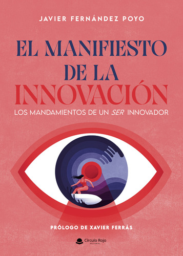 El Manifiesto De La Innovaci&#243;n (libro Original)