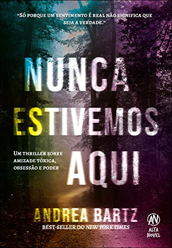 Libro Nunca Estivemos Aqui De Andrea Bartz Alta Books