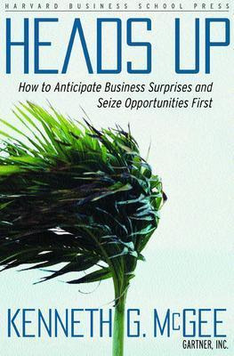 Libro Heads Up : How To Anticipate Business Surprises And...