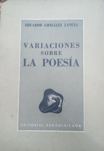 Variaciones Sobre La Poesía González Lanuza 