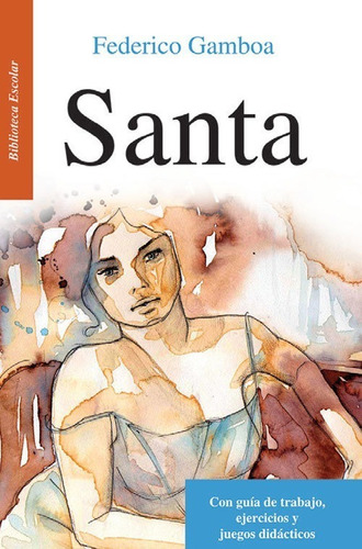 Santa / Libro Federico Gamboa