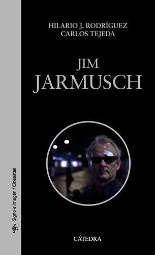 Jim Jarmusch - Rodríguez, Hilario J.