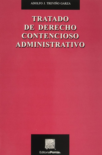 Libro Tratado De Derecho Contencioso Administrativo