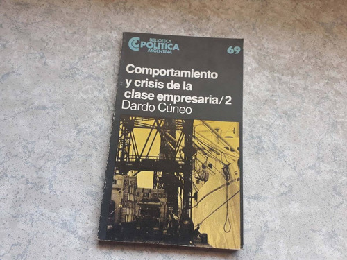 Comportamiento Y Crisis De La Clase Empresaria 2 69  Cúneo