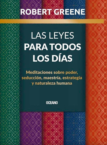 * Las Leyes Para Todos Los Dias * Robert Greene Meditaciones