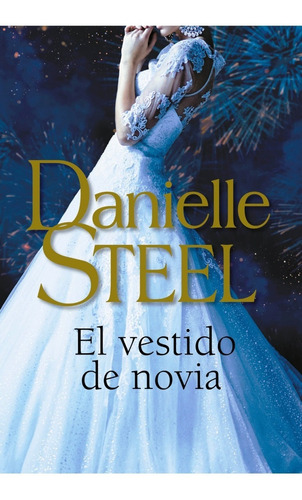 El Vestido De Novia De Danielle Steel