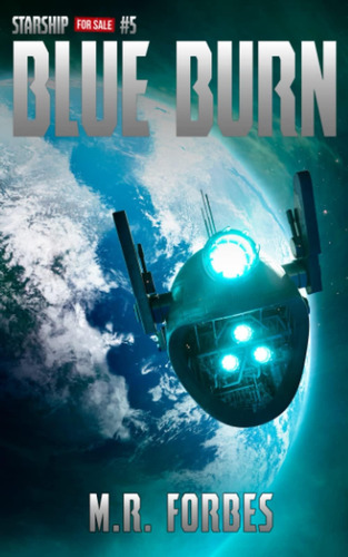 Libro: Blue Burn (starship For Sale)