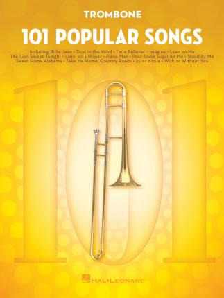 Libro 101 Popular Songs : For Trombone - Hal Leonard Publ...