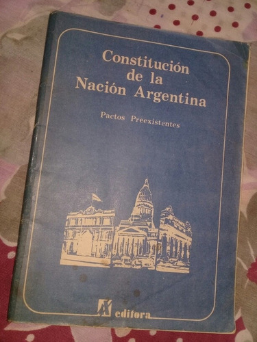 Libro Constitucion Nacion Arg Pactos Preexistentes