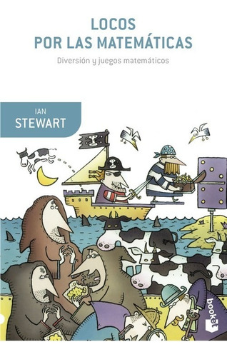 Libro Locos Por Las Matemáticas - Stewart, Ian