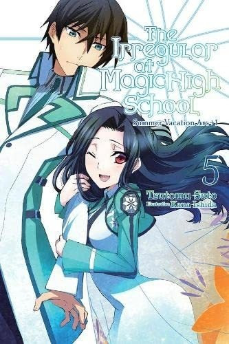 The Irregular At Magic High School, Vol. 5 (light Novel)