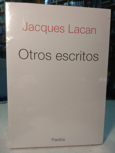 Otros Escritos  - Jacques Lacan      -pd