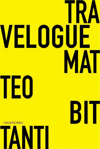 Travelogue, De Bittanti, Matteo. Editorial Blurb Inc, Tapa Blanda En Inglés