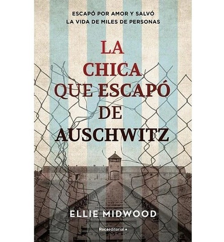 Libro La Chica Que Escapo De Auschwitz