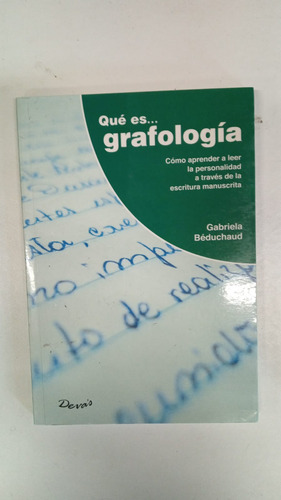 Que Es Grafologia - Gabriela Beduchaud - Deva's (Usado)