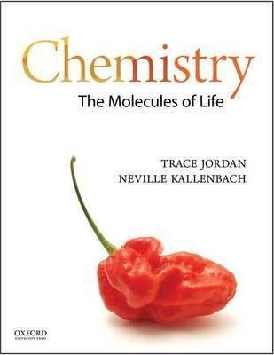 Chemistry : The Molecules Of Life - Trace Jordan