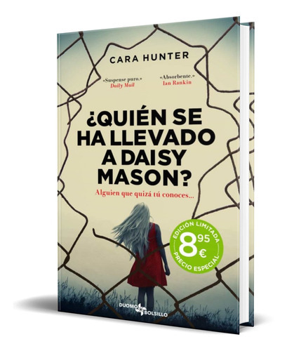 Quien Se Ha Llevado A Daisy Mason?, De Cara Hunter. Editorial Duomo Editorial, Tapa Blanda En Español, 2022