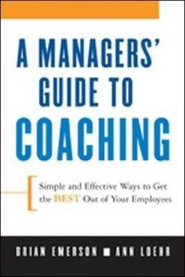 Libro A Manager's Guide To Coaching. Simple And Effective...