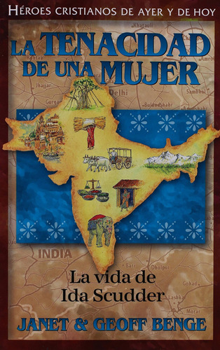 Libro: Ida Scudder (spanish Edition) La Tenacidad De Una Muj