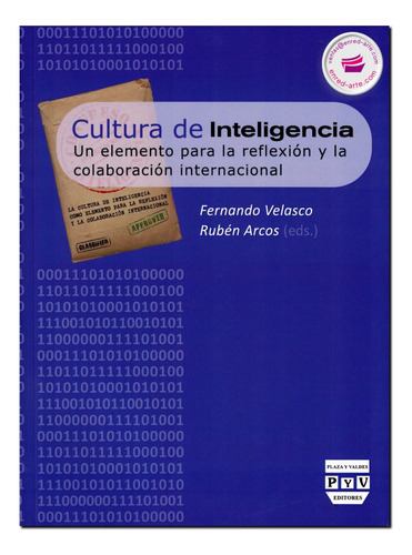 Cultura De Inteligencia. Un Elemento Para La Reflexión