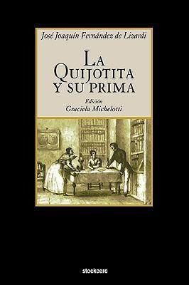 Libro La Quijotita Y Su Prima - Jose Joaquin Fernandez De...