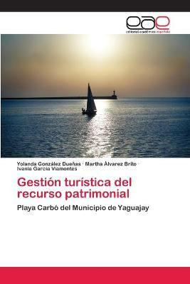 Libro Gestion Turistica Del Recurso Patrimonial - Garcia ...
