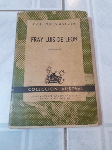 Fray Luis De Leon --- Carlos Vossler