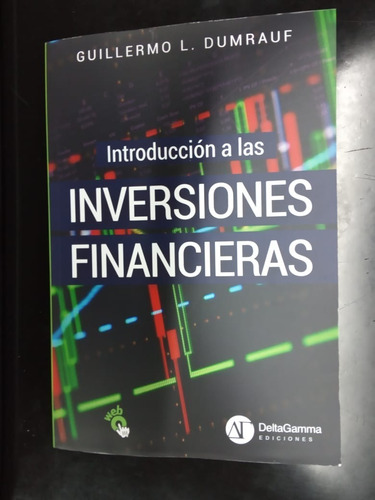 Introduccion A Las Inversiones Financieras Guillermo Dumrauf